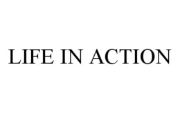 LIFE IN ACTION trademark