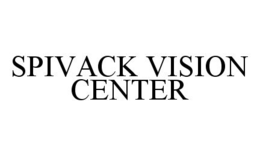 SPIVACK VISION CENTER trademark