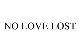 NO LOVE LOST trademark