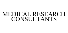 MEDICAL RESEARCH CONSULTANTS trademark