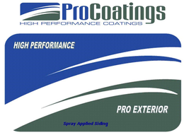 PRO COATINGS HIGH PERFORMANCE COATINGS, HIGH PERFORMANCE PRO EXTERIOR SPRAY APPLIED SIDING trademark