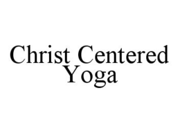 CHRIST CENTERED YOGA trademark