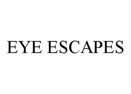 EYE ESCAPES trademark