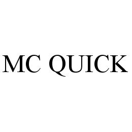 MC QUICK trademark