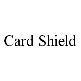 CARD SHIELD trademark