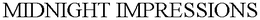 MIDNIGHT IMPRESSIONS trademark