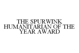 THE SPURWINK HUMANITARIAN OF THE YEAR AWARD trademark