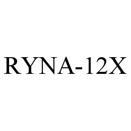 RYNA-12X trademark