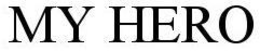MY HERO trademark