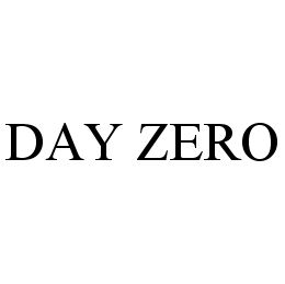 DAY ZERO trademark