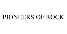 PIONEERS OF ROCK trademark