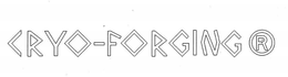 CRYO-FORGING trademark