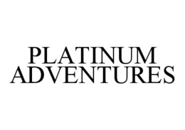 PLATINUM ADVENTURES trademark