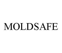 MOLDSAFE trademark