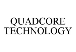 QUADCORE TECHNOLOGY trademark