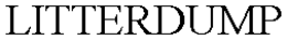 LITTERDUMP trademark