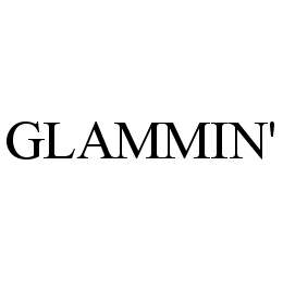 GLAMMIN' trademark