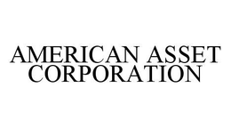 AMERICAN ASSET CORPORATION trademark