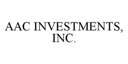 AAC INVESTMENTS, INC. trademark