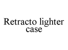 RETRACTO LIGHTER CASE trademark