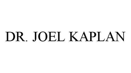 DR. JOEL KAPLAN trademark