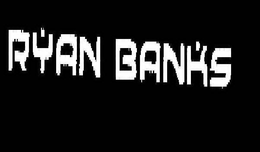 RYAN BANKS trademark
