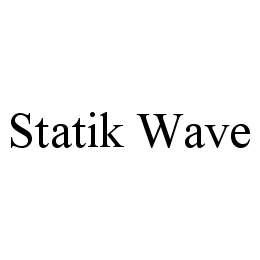 STATIK WAVE trademark