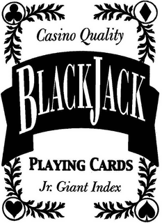 BLACKJACK PLAYING CARDS CASINO QUALITY JR. GIANT INDEX trademark