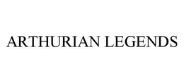 ARTHURIAN LEGENDS trademark