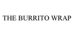 THE BURRITO WRAP trademark