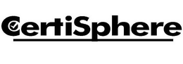 CERTISPHERE trademark