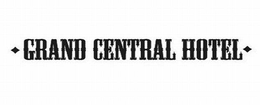GRAND CENTRAL HOTEL trademark