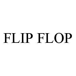 FLIP FLOP trademark