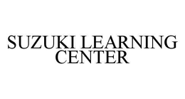 SUZUKI LEARNING CENTER trademark