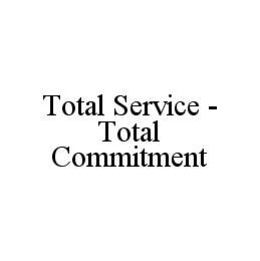 TOTAL SERVICE - TOTAL COMMITMENT trademark