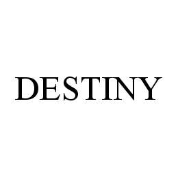 DESTINY trademark