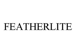 FEATHERLITE trademark