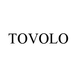 TOVOLO trademark