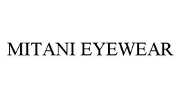 MITANI EYEWEAR trademark