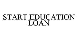 START EDUCATION LOAN trademark