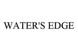 WATER'S EDGE trademark