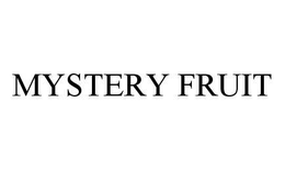 MYSTERY FRUIT trademark