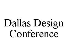 DALLAS DESIGN CONFERENCE trademark