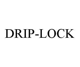 DRIP-LOCK trademark