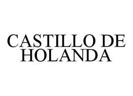 CASTILLO DE HOLANDA trademark