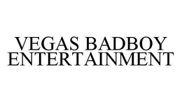 VEGAS BADBOY ENTERTAINMENT trademark