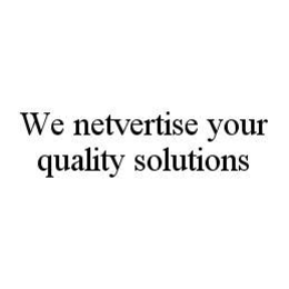 WE NETVERTISE YOUR QUALITY SOLUTIONS trademark