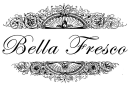 BELLA FRESCO trademark