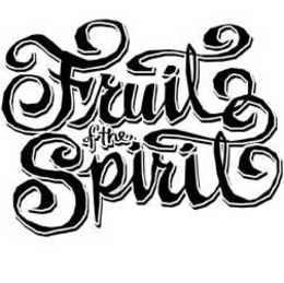 FRUIT OF THE SPIRIT trademark