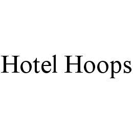 HOTEL HOOPS trademark